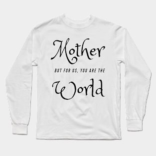 Mother Long Sleeve T-Shirt